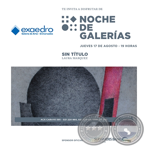 Sin Título - Artista: Laura Márquez - Noche de Galerías - Jueves, 17 de Agosto de 2017